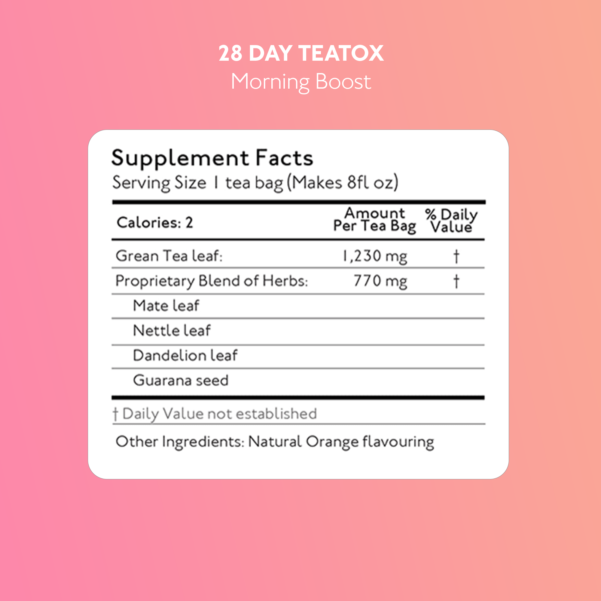 28 Day Teatox Morning Boost Supplement Facts
